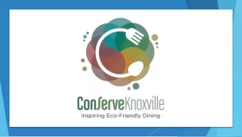 Our Mission  To support  restaurants in building  a sustainable dining  community by reducing