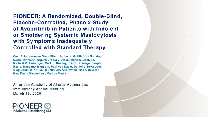 pioneer a randomized double blind placebo controlled