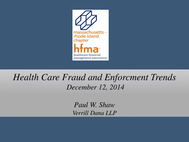 health care fraud and enforcment trends