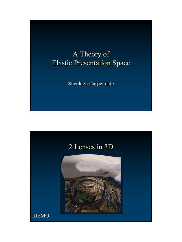 a theory of a theory of elastic presentation space