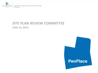 SITE PLAN REVIEW COMMITTEE JUNE 13, 2013 PRESENTATION OUTLINE  1. SPRC Recap  2. Guiding Principles
