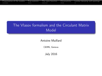 The Vlasov formalism and the Circulant Matrix  Model  Antoine Maillard  CERN, Geneva  July 2016
