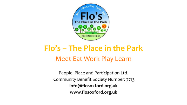 flo s the place in the park