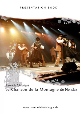 P R E S E N T A T I O N   B O O K  www.chansondelamontagne.ch  Presentation  All folk &quot;La