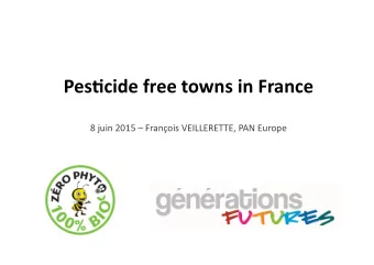 Pes$cide  free  towns  in  France  8  juin  2015    Franois