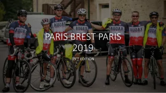 PARIS BREST PARIS  2019 19 TH EDITION  May 21,  21, 201  2019 -Singap  apore A  AUDAX  AX