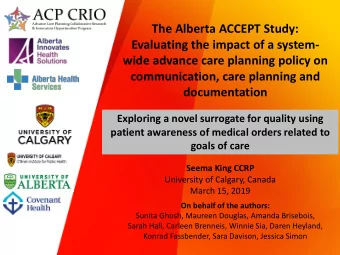 The Alberta ACCEPT Study:  Evaluating the impact of a system-  wide advance care planning policy on