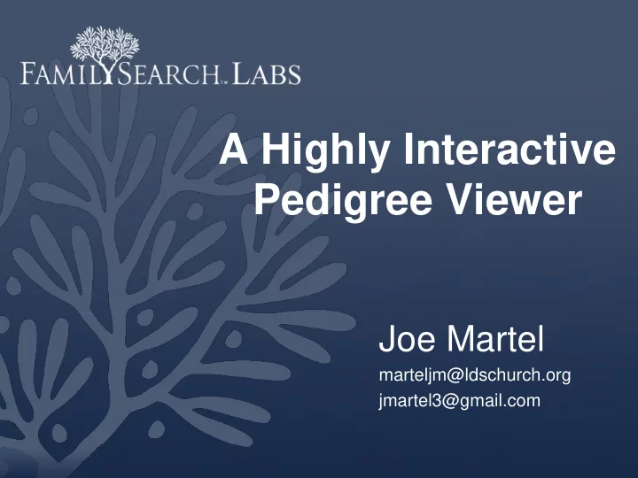 a highly interactive pedigree viewer