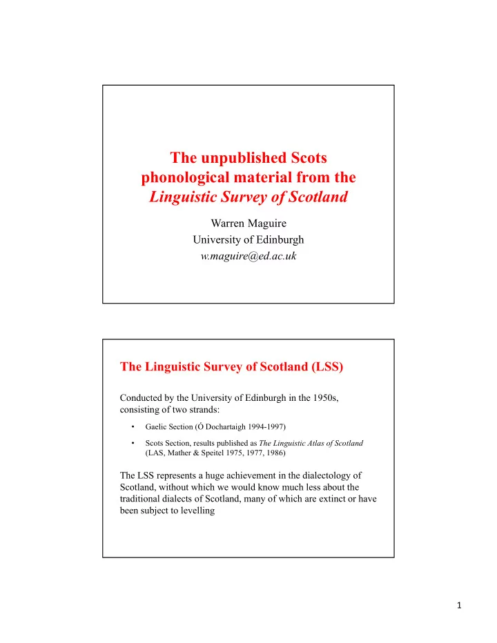 the unpublished scots phonological material from the