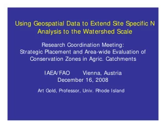 Using Geospatial Data to Extend Site Specific N  Analysis to the Watershed Scale  Research