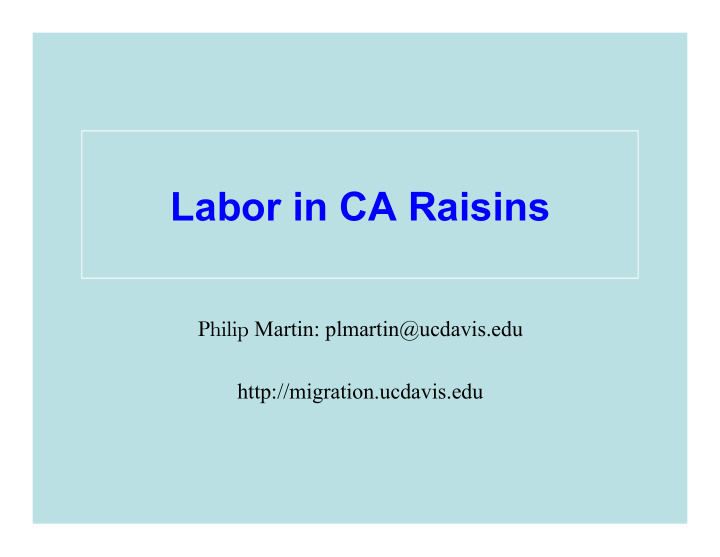 labor in ca raisins