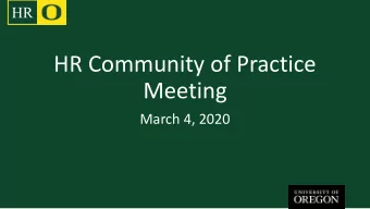 HR Community of Practice  Meeting  March 4, 2020  Opening Keynote SEE Summit 2020  New Process for