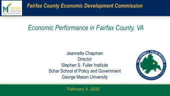 Economic Performance in Fairfax County, VA  Jeannette Chapman  Director  Stephen S. Fuller