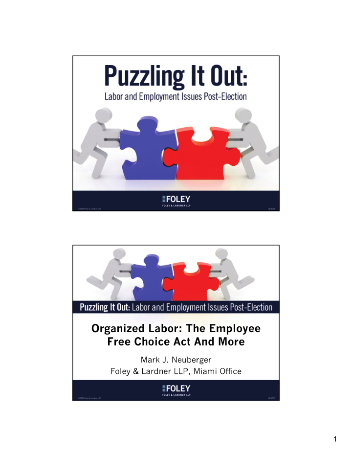 organized labor the employee free choice act and more