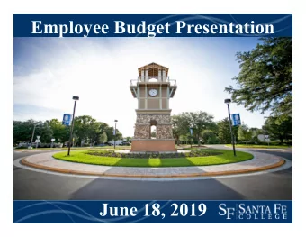 Employee Budget Presentation  June 18, 2019  ANNOUNCEMENTS  Fall 2019 Convocation  When:
