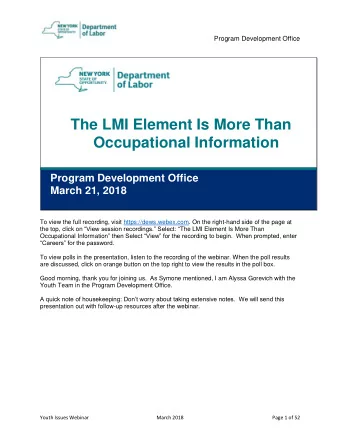 The LMI Element Is More Than  Occupational Information  Program Development Office  March 21, 2018