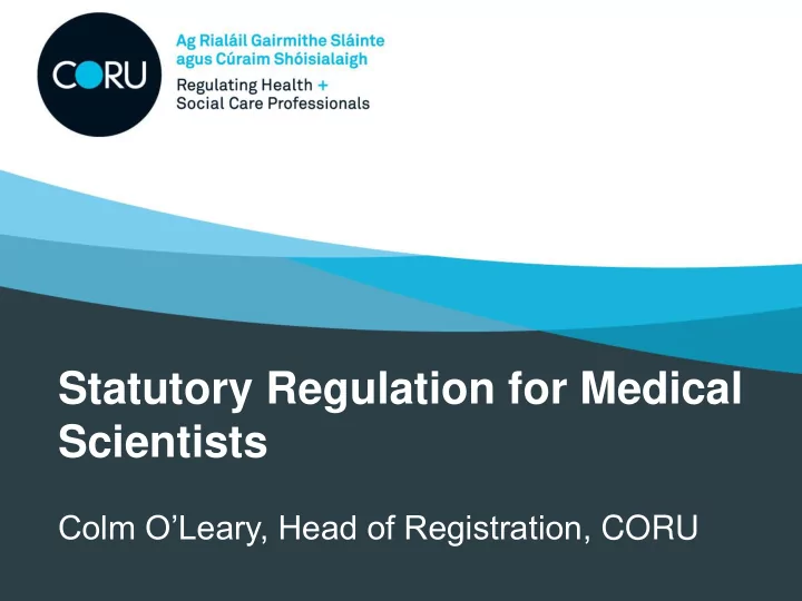 statutory regulation for medical