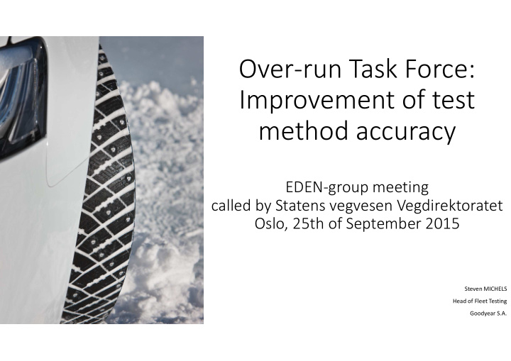 over run task force improvement of test method accuracy