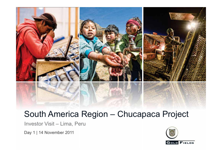 south america region chucapaca project