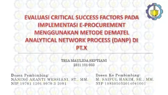 EVALUASI CRITICAL SUCCESS FACTORS PADA IMPLEMENTASI E  PROCUREMENT MENGGUNAKAN METODE DEMATEL