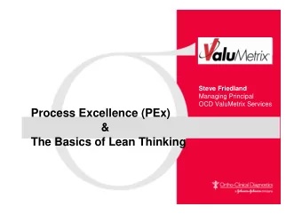Process Excellence (PEx)  &amp;  The Basics of Lean Thinking  OCD Business Confidential  Objectives