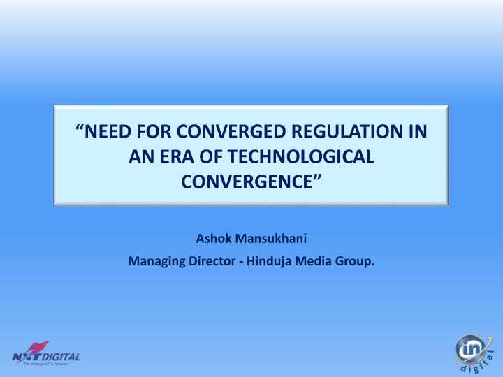 need for converged regulation in an era of technological