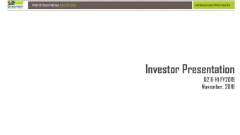 Investor Presentation  Q2 &amp; H1 FY2019  November, 2018  PROFITING FROM DISCIPLINE  GREENLAM