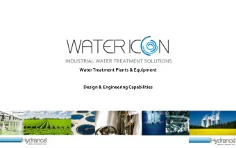 Water Treatment Plant &amp; Equipment  Design &amp; Engineering Capabilities  Design &amp;