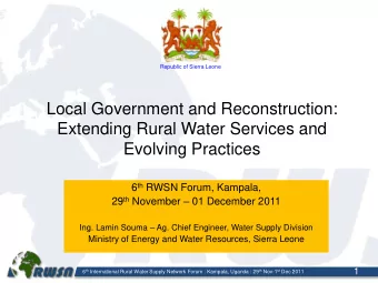 Local Government and Reconstruction:  Extending Rural Water Services and  Evolving Practices 6 th