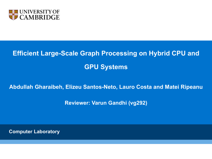 efficient large scale graph processing on hybrid cpu and