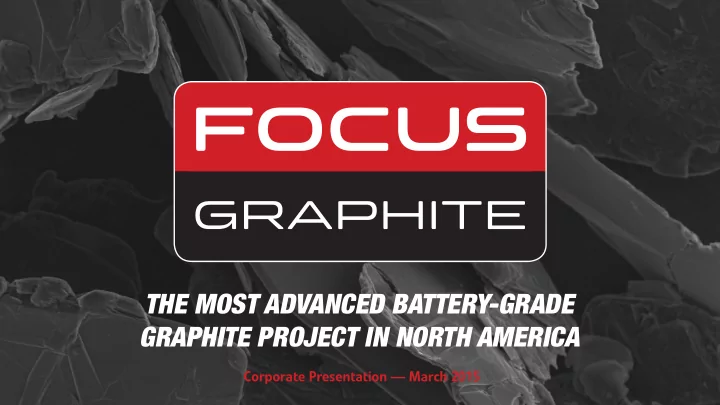 the most advanced battery grade graphite project in north