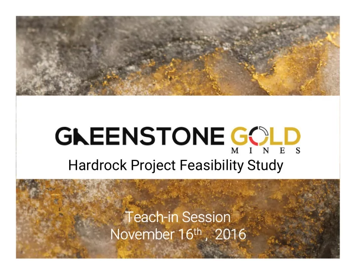 hardrock project feasibility study teach in session