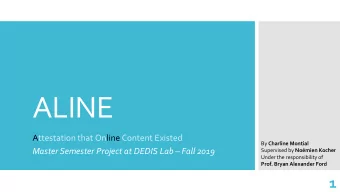 ALINE  Attestation that Online Content Existed By Charline Montial Master Semester Project at DEDIS