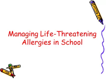 Managing Life - Threatening Allergies in School  Allergy Basics  The role of the immune system