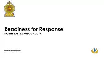 Readiness for Response  NORTH-EAST MONSOON 2019  Disaster Management Centre  National Disaster