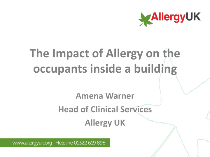 the impact of allergy on the occupants inside a building