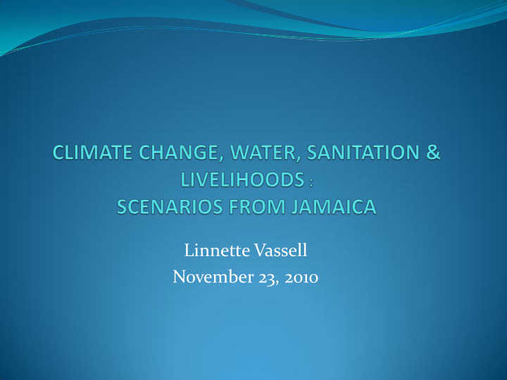 november 23 2010 scenarios from jamaica