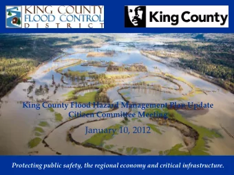 January 10, 2012  Protecting public safety, the regional economy and critical infrastructure.