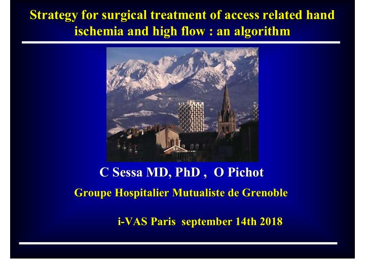 strategy for surgical treatment of access related hand