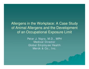 Allergens in the Workplace: A Case Study  of Animal Allergens and the Development  of an