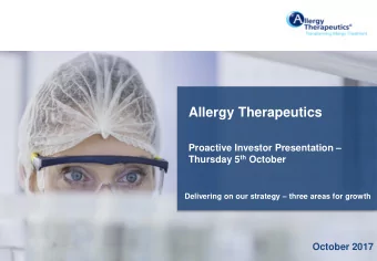 Proactive Investor Presentation  Thursday 5 th October Delivering on our strategy  three