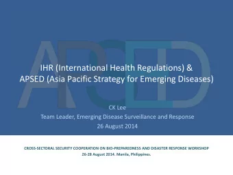 IHR (International Health Regulations) &amp;  APSED (Asia Pacific Strategy for Emerging Diseases)