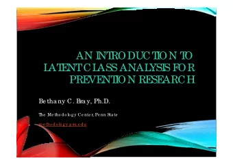 AN I  NT  RODUCT  I  ON T  O  L  AT  E  NT  CL  ASS ANAL  YSI  S F  OR  PRE  VE  NT  I  ON RE  SE