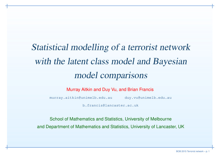 statistical modelling of a terrorist network with the