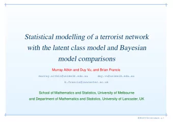 Statistical modelling of a terrorist network  with the latent class model and Bayesian  model