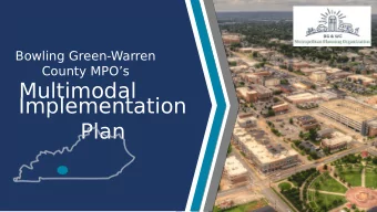 Multimodal  Implementation  Plan  Multimodal Implementation Plan  OUTLINE  Overview