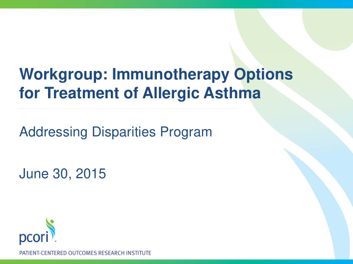 workgroup immunotherapy options for treatment of allergic