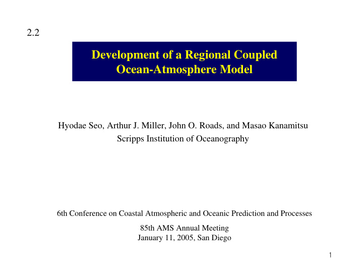 development of a regional coupled ocean atmosphere model