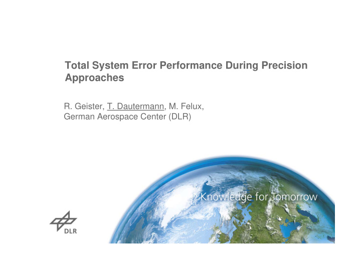total system error performance during precision approaches
