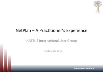 NetPlan    A  Prac--oners  Experience    HASTUS  Interna-onal  User